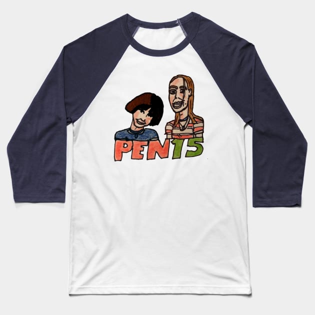 pen15 Baseball T-Shirt by MattisMatt83